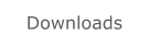 Downloads